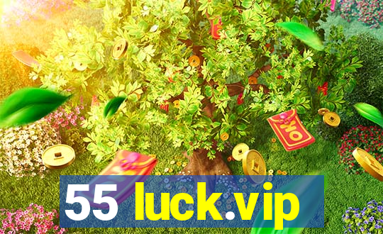 55 luck.vip